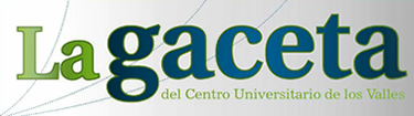 Gaceta del Centro Universitario de los Valles