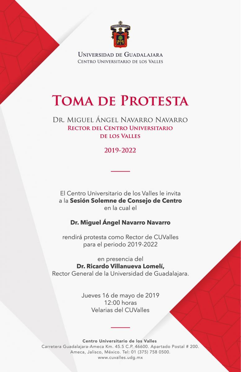 Invitación Toma De Protesta Dr Miguel Ángel Navarro Navarro Rector Del