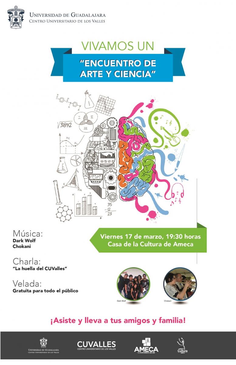 Primer Encuentro de Arte y Ciencia, viernes 17 de marzo, 19:30, Casa de la Cultura de Ameca